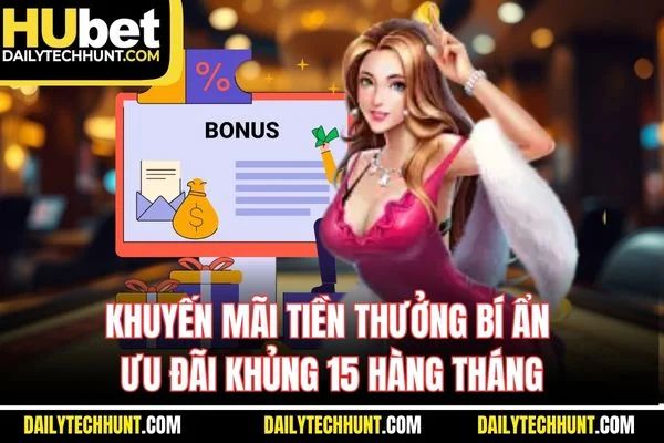 Khuyến mãi tiền thưởng bí ẩn
